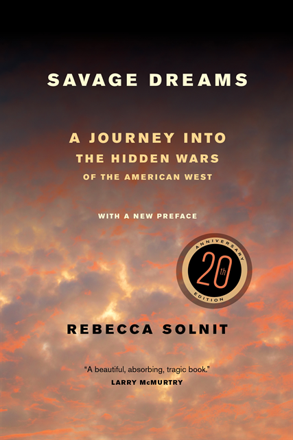 Rebecca Solnit - Savage Dreams, E-bok