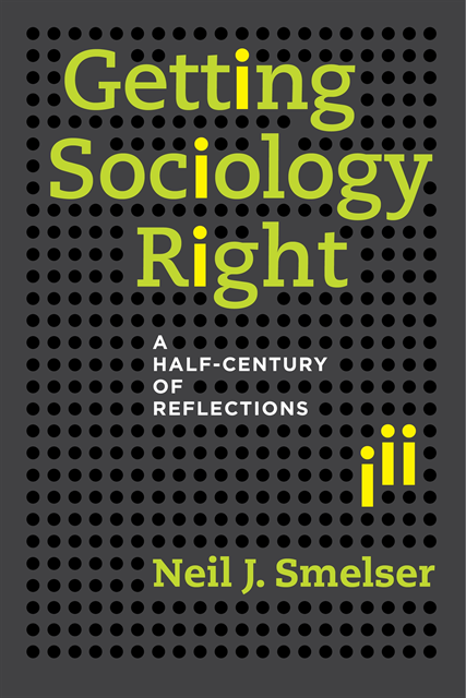 Neil J. Smelser - Getting Sociology Right, E-bok