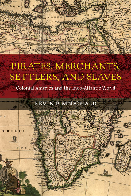 Kevin P. McDonald - Pirates, Merchants, Settlers, and Slaves, E-bok