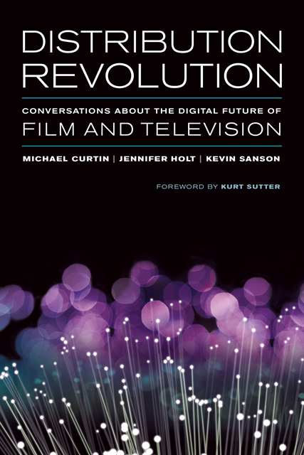 Kevin Sanson, Jennifer Holt, Michael Curtin - Distribution Revolution, E-bok