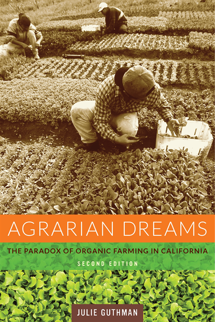Julie Guthman - Agrarian Dreams, E-bok