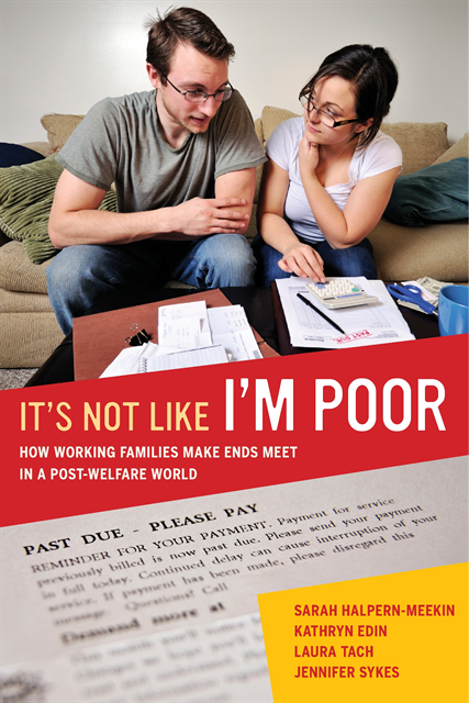 Jennifer Sykes, Laura Tach, Kathryn Edin, Sarah Halpern-Meekin - It's Not Like I'm Poor, E-bok