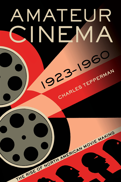 Charles Tepperman - Amateur Cinema, E-bok. Tillgänglighet: Lägg i varukorg