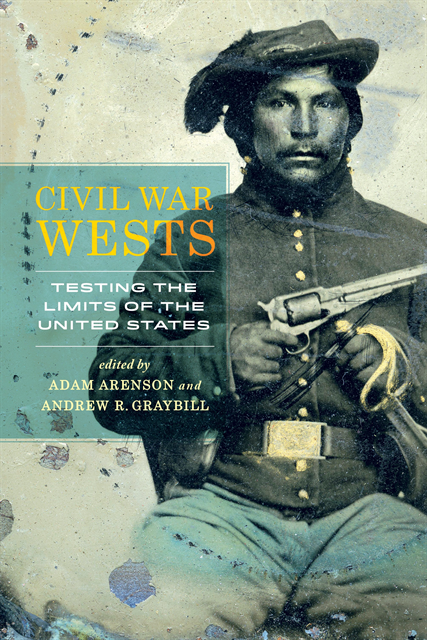 Adam Arenson - Civil War Wests, E-bok