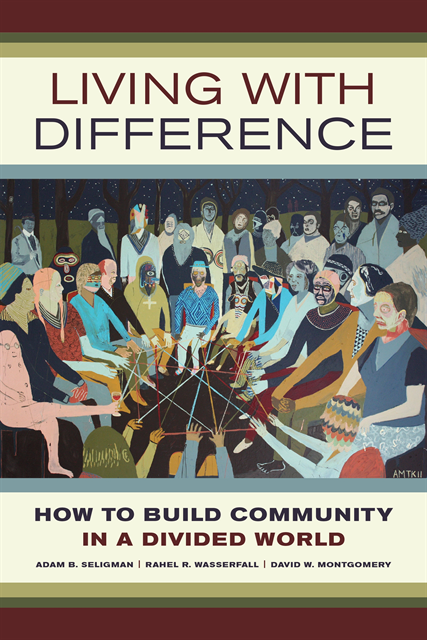 David W. Montgomery, Rahel R. Wasserfall, Adam B. Seligman - Living with Difference, E-bok
