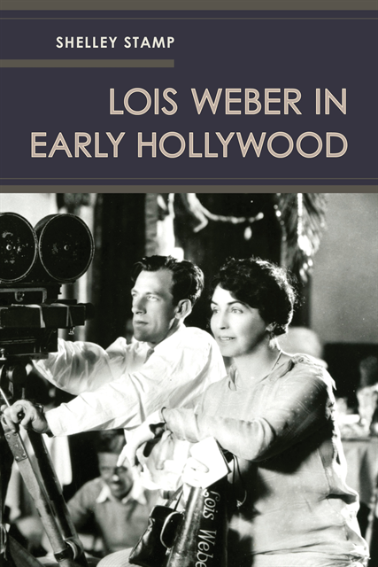 Shelley Stamp - Lois Weber in Early Hollywood, E-bok
