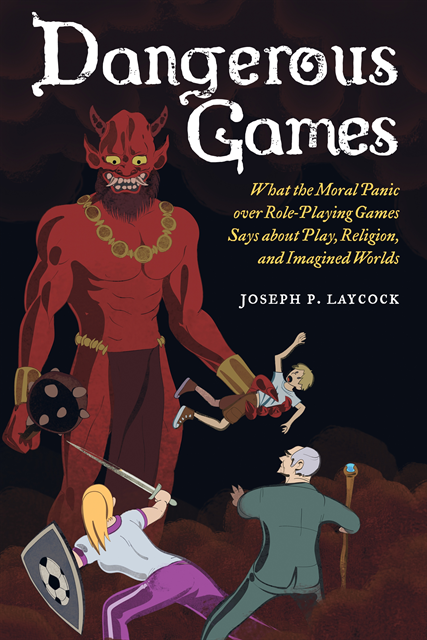Joseph P. Laycock - Dangerous Games, E-bok