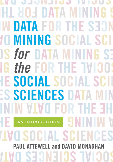 David Monaghan, Paul Attewell - Data Mining for the Social Sciences, E-bok