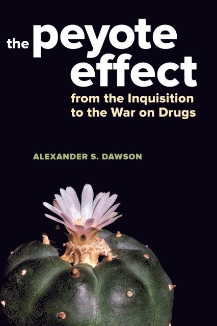 Alexander S. Dawson - Peyote Effect, E-bok