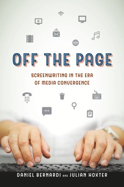 Julian Hoxter, Daniel Bernardi - Off the Page, E-bok