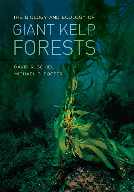 Michael S. Foster, David R. Schiel - Biology and Ecology of Giant Kelp Forests, E-bok
