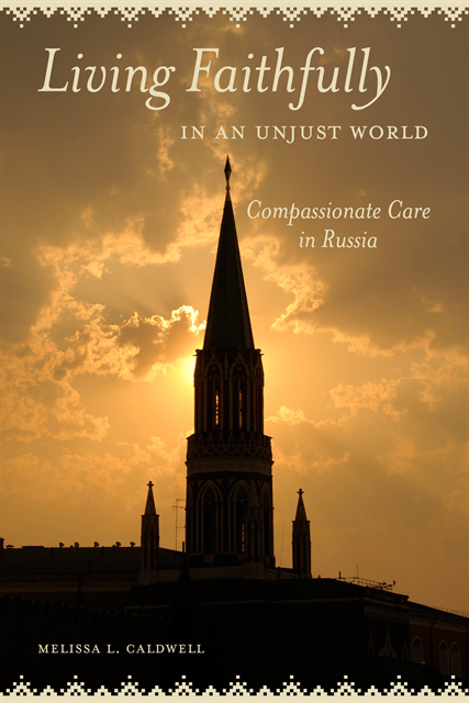 Melissa L. Caldwell - Living Faithfully in an Unjust World, E-bok