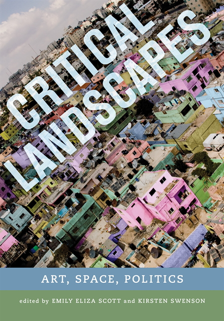 Kirsten J Swenson, Emily Eliza Scott - Critical Landscapes, E-bok