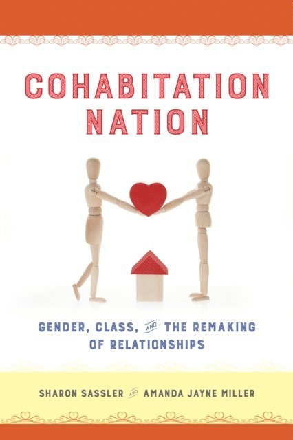 Amanda Miller, Ms. Sharon Sassler - Cohabitation Nation, E-bok