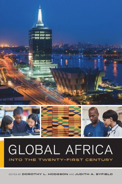 Judith Byfield, Dorothy Hodgson - Global Africa, E-bok