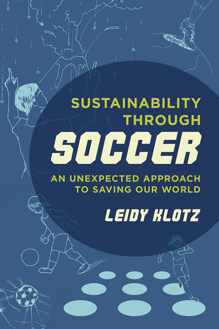 Leidy Klotz - Sustainability through Soccer, E-bok. Tillgänglighet: Lägg i varukorg