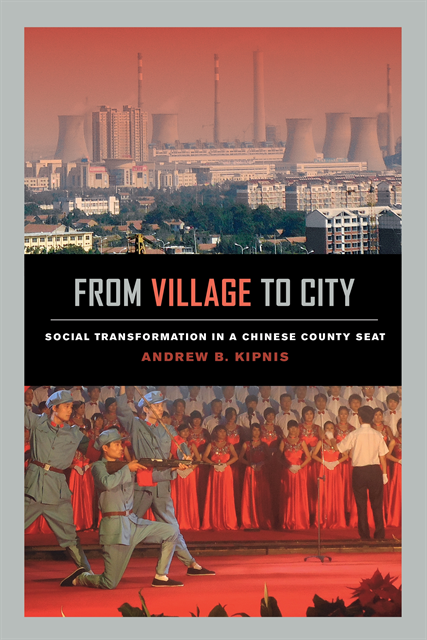 Andrew B. Kipnis - From Village to City, E-bok