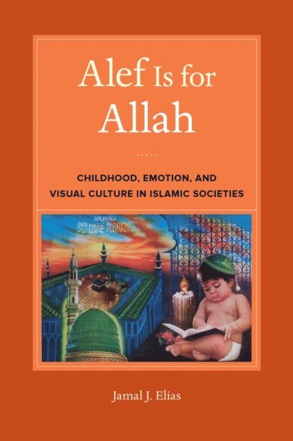 Jamal J. Elias - Alef Is for Allah, E-bok