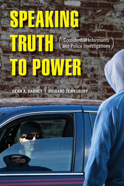 Richard Tewksbury, Dean A. Dabney - Speaking Truth to Power, E-bok