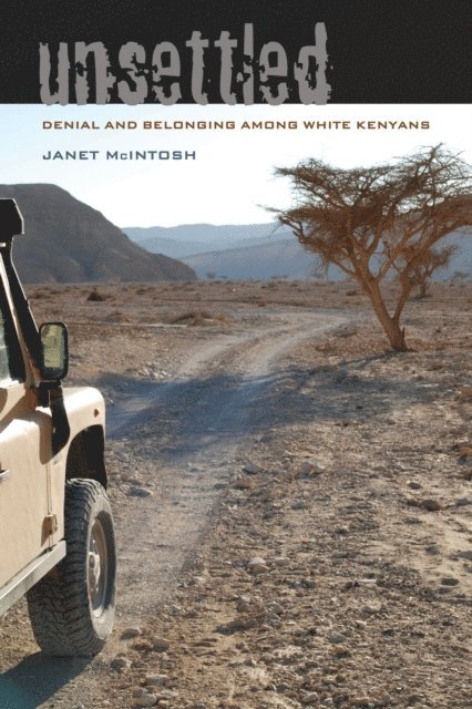 Janet McIntosh - Unsettled, E-bok