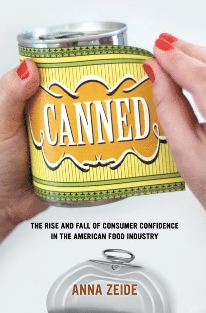 Anna Zeide - Canned, E-bok