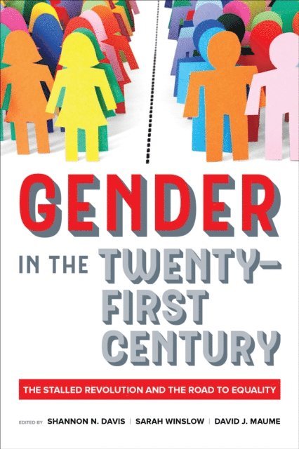 Shannon N. Davis - Gender in the Twenty-First Century, E-bok