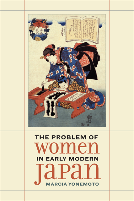 Marcia Yonemoto - Problem of Women in Early Modern Japan, E-bok