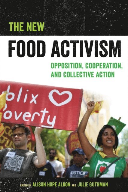 Julie Guthman, Alison Alkon - New Food Activism, E-bok