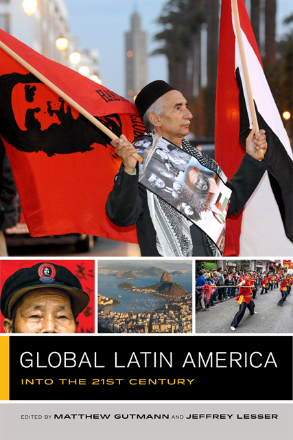 Jeffrey Lesser, Matthew C. Gutmann - Global Latin America, E-bok