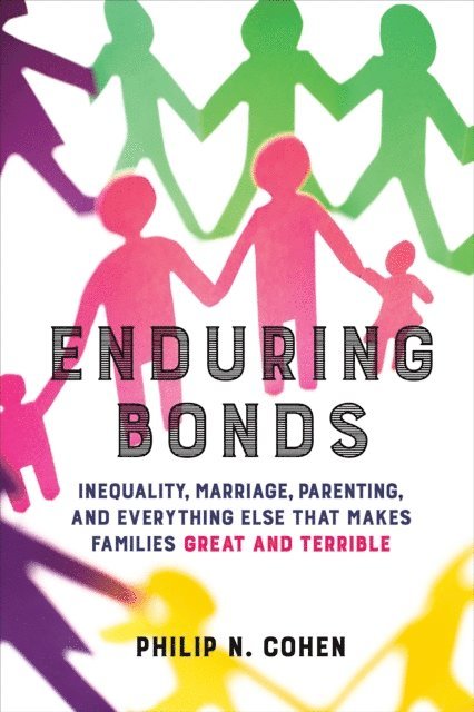 Philip N. Cohen - Enduring Bonds, E-bok
