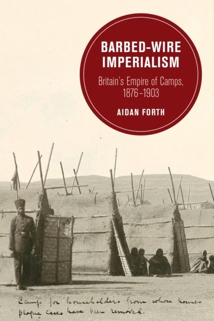 Aidan Forth - Barbed-Wire Imperialism, E-bok