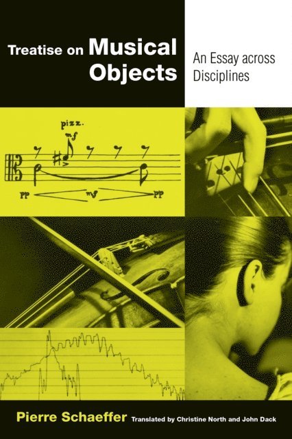 Pierre Schaeffer - Treatise on Musical Objects, E-bok