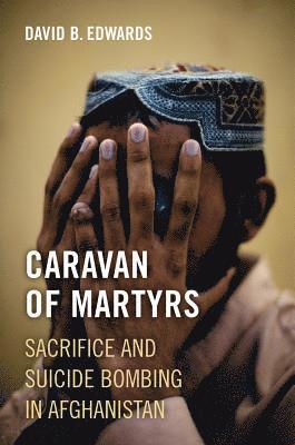 David B. Edwards - Caravan of Martyrs, E-bok