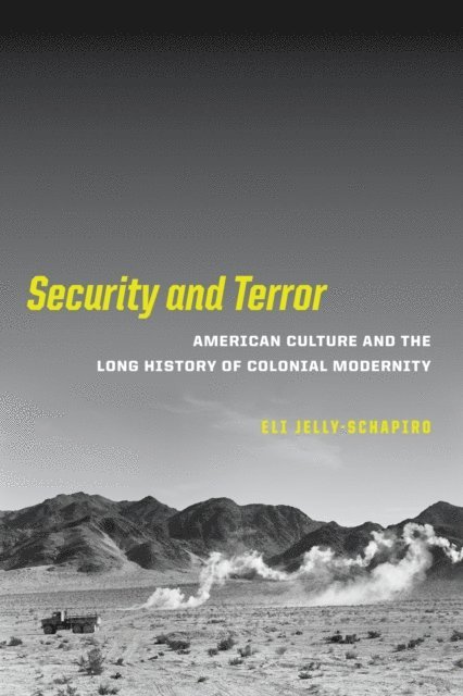Eli Jelly-Schapiro - Security and Terror, E-bok