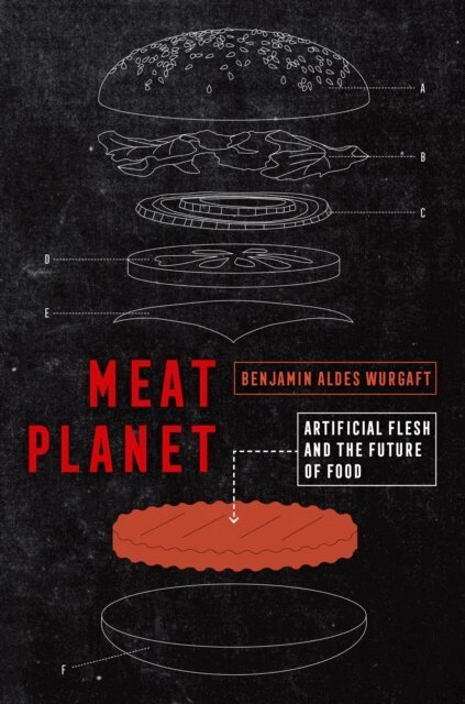 Benjamin Aldes Wurgaft - Meat Planet, E-bok