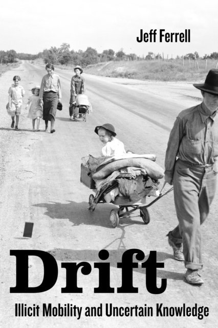 Jeff Ferrell - Drift, E-bok