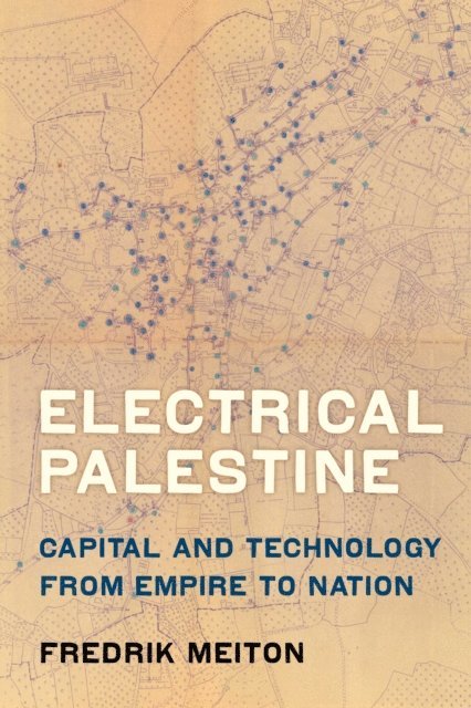 Fredrik Meiton - Electrical Palestine, E-bok. Tillgänglighet: Lägg i varukorg