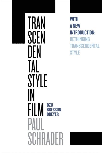 Paul Schrader - Transcendental Style in Film, E-bok