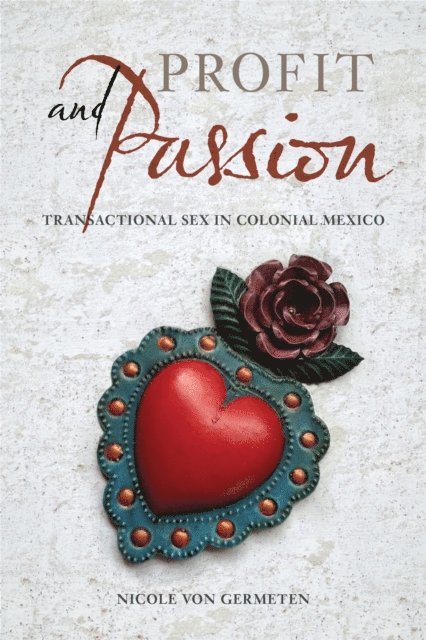 Nicole von Germeten - Profit and Passion, E-bok