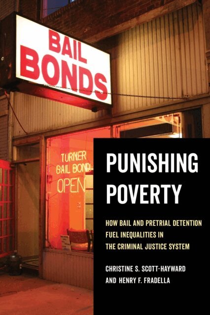 Henry F. Fradella, Christine S. Scott-Hayward - Punishing Poverty, E-bok