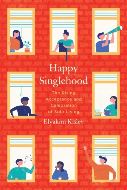 Elyakim Kislev - Happy Singlehood, E-bok. Tillgänglighet: Lägg i varukorg