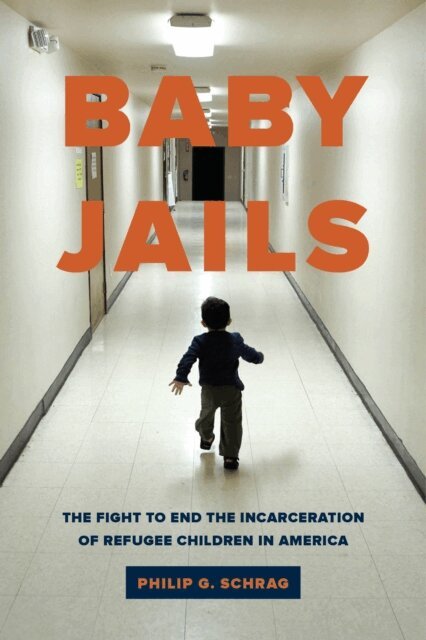 Philip G. Schrag - Baby Jails, E-bok