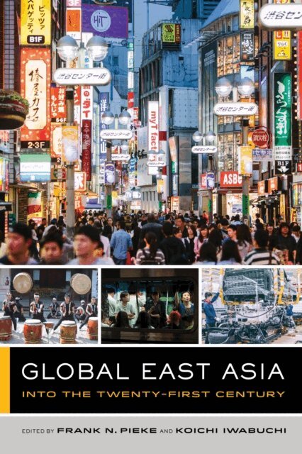 Frank N. Pieke - Global East Asia, E-bok