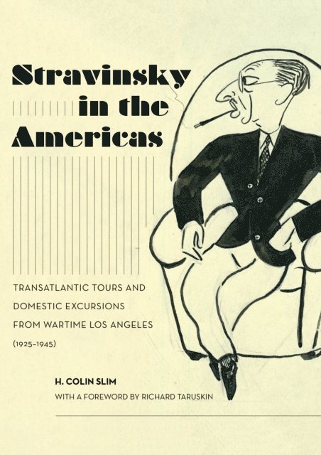 H. Colin Slim - Stravinsky in the Americas, E-bok