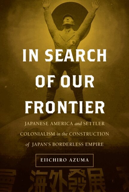Eiichiro Azuma - In Search of Our Frontier, E-bok