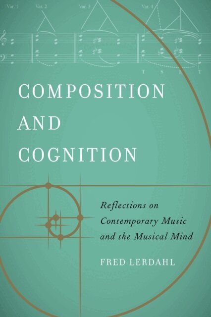 Fred Lerdahl - Composition and Cognition, E-bok