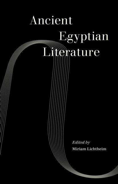 Miriam Lichtheim - Ancient Egyptian Literature, E-bok