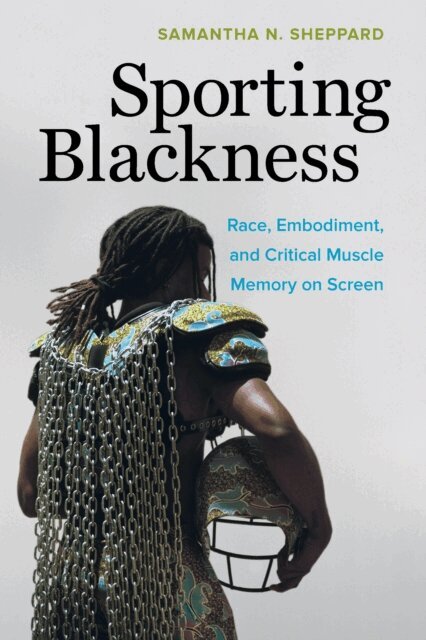 Samantha N. Sheppard - Sporting Blackness, E-bok