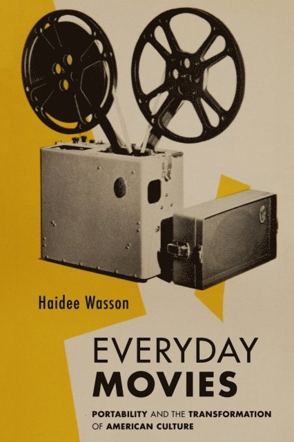 Haidee Wasson - Everyday Movies, E-bok