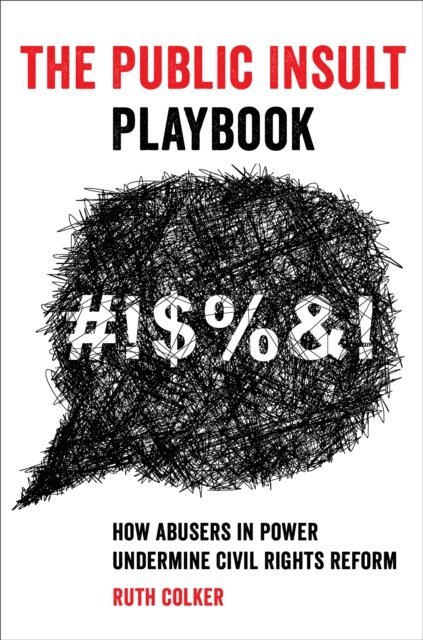 Ruth Colker - Public Insult Playbook, E-bok